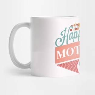 Happy Mothers Day Mug